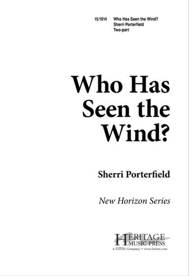 Who Has Seen the Wind?