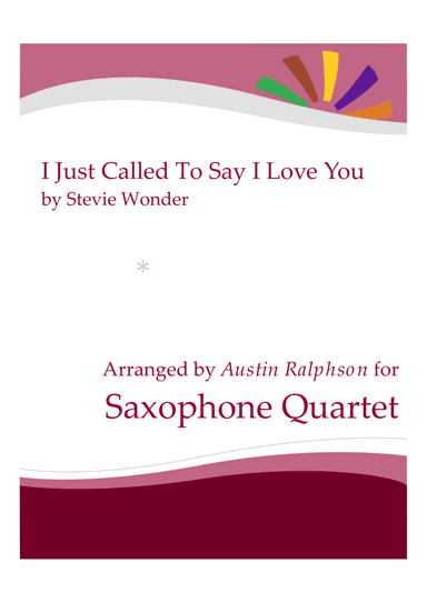 I Just Called To Say I Love You