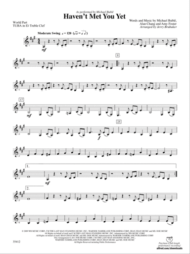 Haven't Met You Yet: (wp) E-flat Tuba T.C.