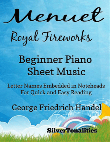 Menuet Royal Fireworks Beginner Piano Sheet Music