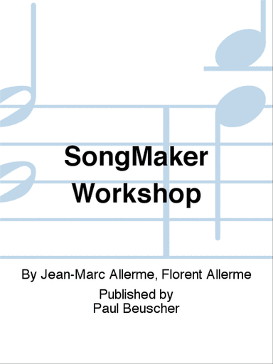 SongMaker Workshop