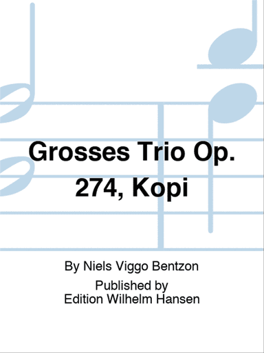 Grosses Trio Op. 274, Kopi