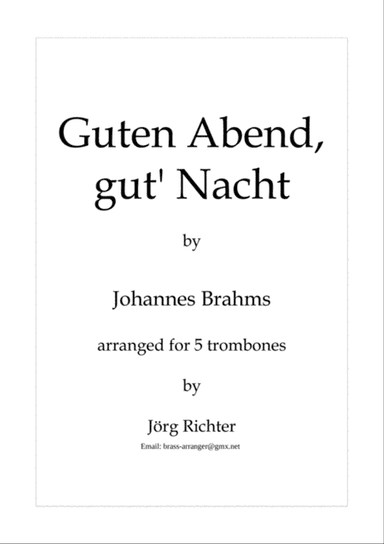 Brahms' Wiegenlied "Guten Abend, gut' Nacht" für Posaunenquintett