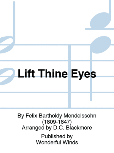 Lift Thine Eyes