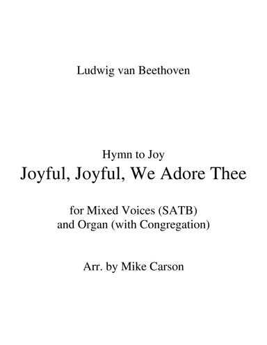 Joyful, Joyful, We Adore Thee (HYMN TO JOY)