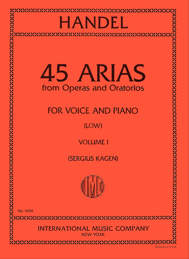 45 Arias from Operas and Oratorios - for Voice and Piano (Low)