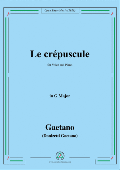 Donizetti-Le crepuscule,in G Major,for Voice and Piano