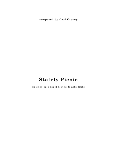Stately Picnic, an easy trio for 2 flutes & alto flute