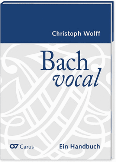 Bach vocal. Ein Handbuch