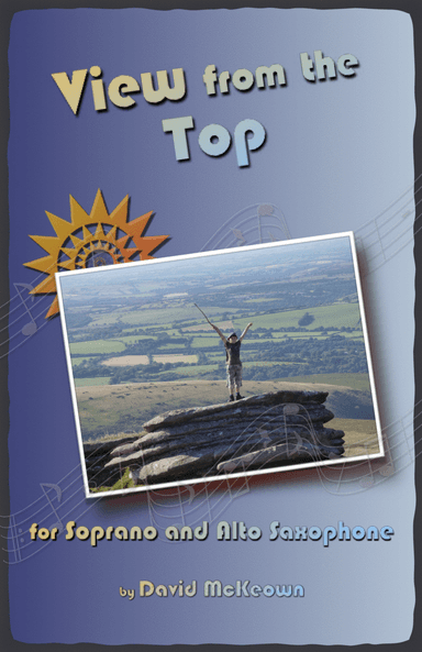 View From The Top, for Soprano and Alto Saxophone Duet