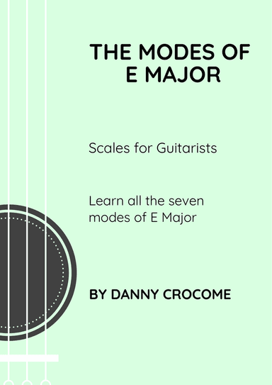 The Modes of E Major (Scales for Guitarists)