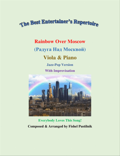 "Rainbow Over Moscow" ("Радуга Над Москвой") for Viola and Piano (With Improvisation)-Video