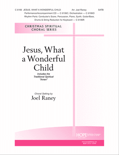 Jesus, What a Wonderful Child with Amen
