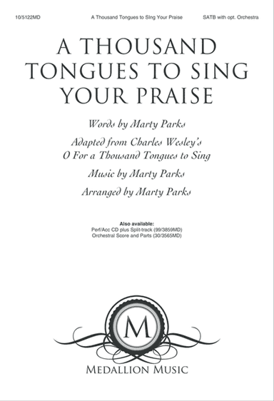A Thousand Tongues to Sing Your Praise