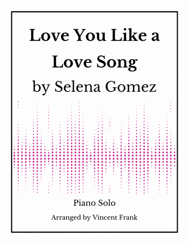 Love You Like A Love Song