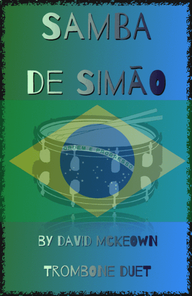 Samba de Simão, for Trombone Duet