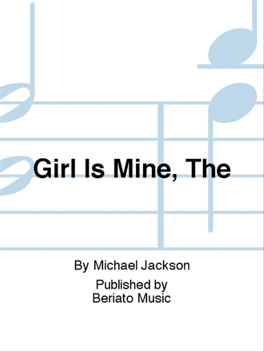 Girl Is Mine, The