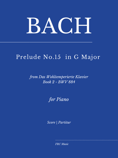 Bach: Prelude No. 15 BWV 884 in G Major - Book 2