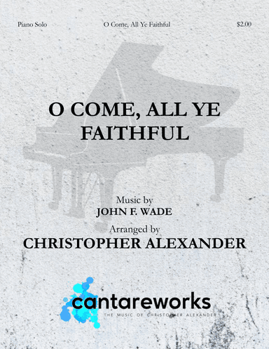 O Come, All Ye Faithful