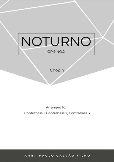 NOTURNO OP.9 NO.2 - CHOPIN - CONTRABASS TRIO