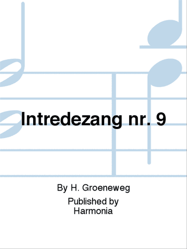 Intredezang nr. 9