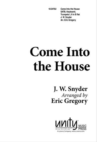 Come into the House