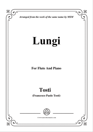 Tosti-Lungi, for Flute and Piano