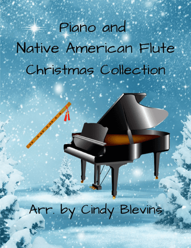 Piano and Native American Flute, Christmas Collection (14 Arrangements)