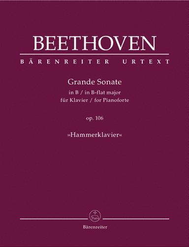 Grande Sonate for Pianoforte in B-flat major, op. 106 "Hammerklavier"