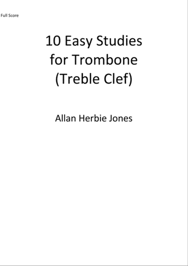 10 Easy Studies for Trombone Treble Clef