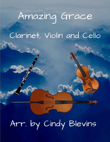 Amazing Grace, Clarinet, Violin and Cello Trio