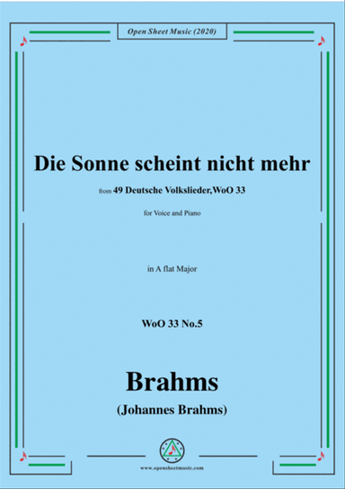 Brahms-Die Sonne scheint nicht mehr,WoO 33 No.5,in A flat Major,for Voice&Pno