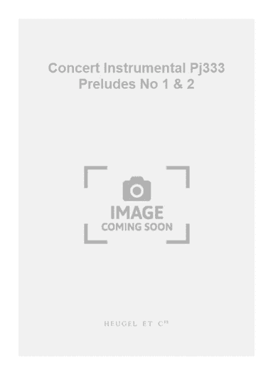 Concert Instrumental Pj333 Preludes No 1 & 2
