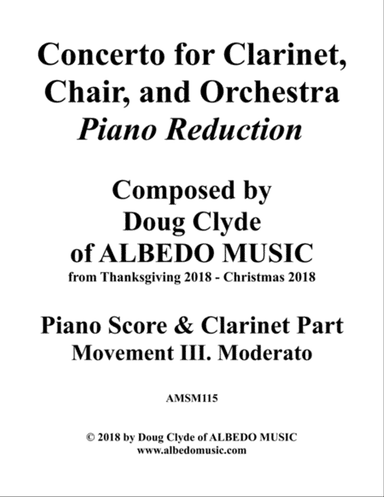 Concerto for Clarinet, Chair, and Orchestra. Piano Reduction. Movement III. Moderato.