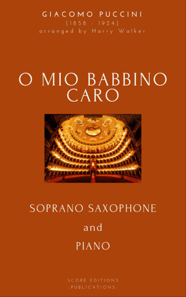 Puccini: O Mio Babbino Caro (for Soprano Saxophone and Piano)