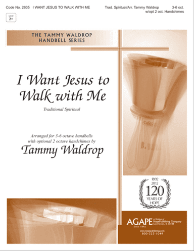 I Want Jesus to Walk with Me