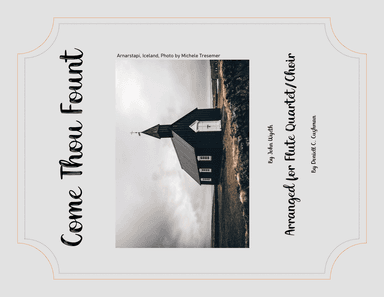 Come Thou Fount for Flute Quartet/Choir