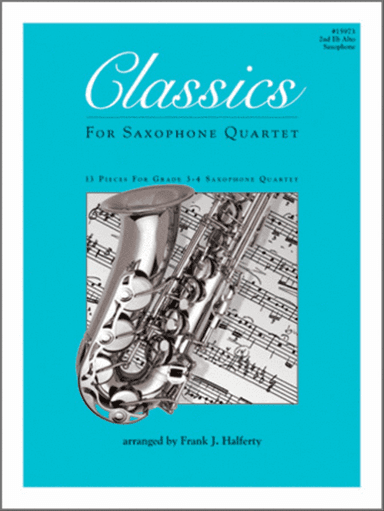 Classics For Saxophone Quartet - 2nd Eb Alto Saxophone