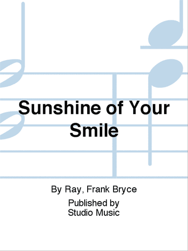 Sunshine of Your Smile