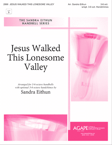 Jesus Walked This Lonesome Valley