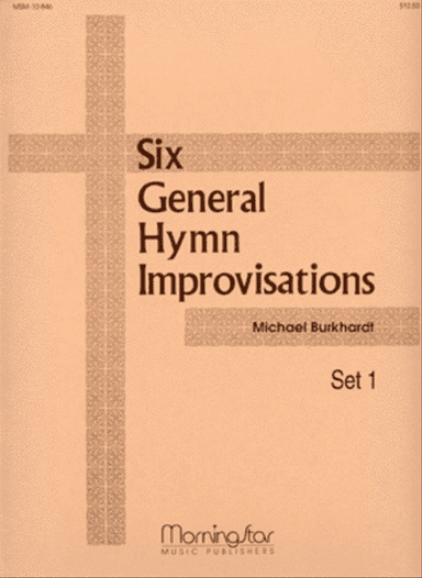 Six General Hymn Improvisations, Set 1