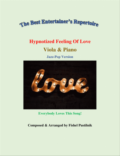 "Hypnotized Feeling Of Love" for Viola and Piano-Video