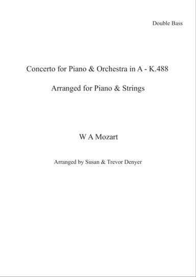 Concerto for Piano & Orchestra in A K.488 for String Quintet