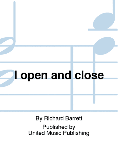 I open and close