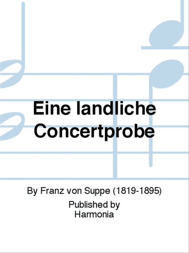 Eine ländliche Concertprobe