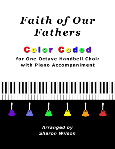 Faith of Our Fathers (for One Octave Handbell Choir with Piano accompaniment)