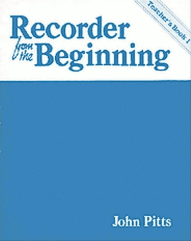 Recorder From The Beginning Teachers Book 1 Classic