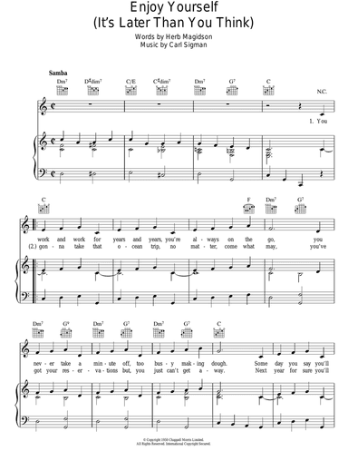 Enjoy Yourself (It's Later Than You Think)