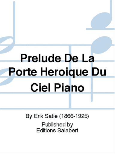 Prelude De La Porte Heroique Du Ciel Piano