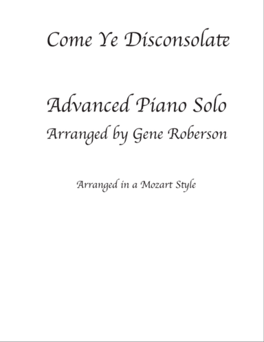 Come Ye Disconsolate Piano Solo